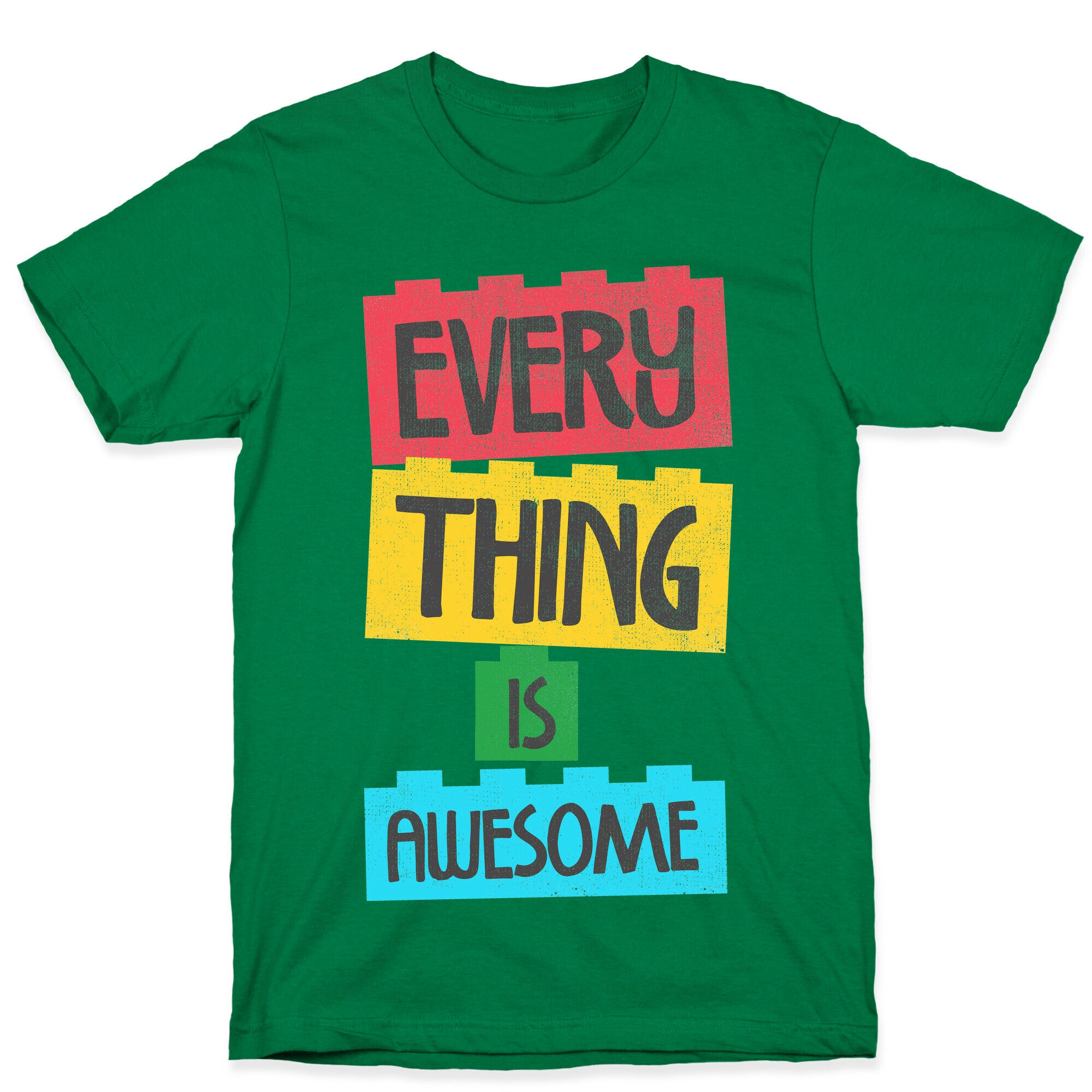 Everything is Awesome T-Shirt